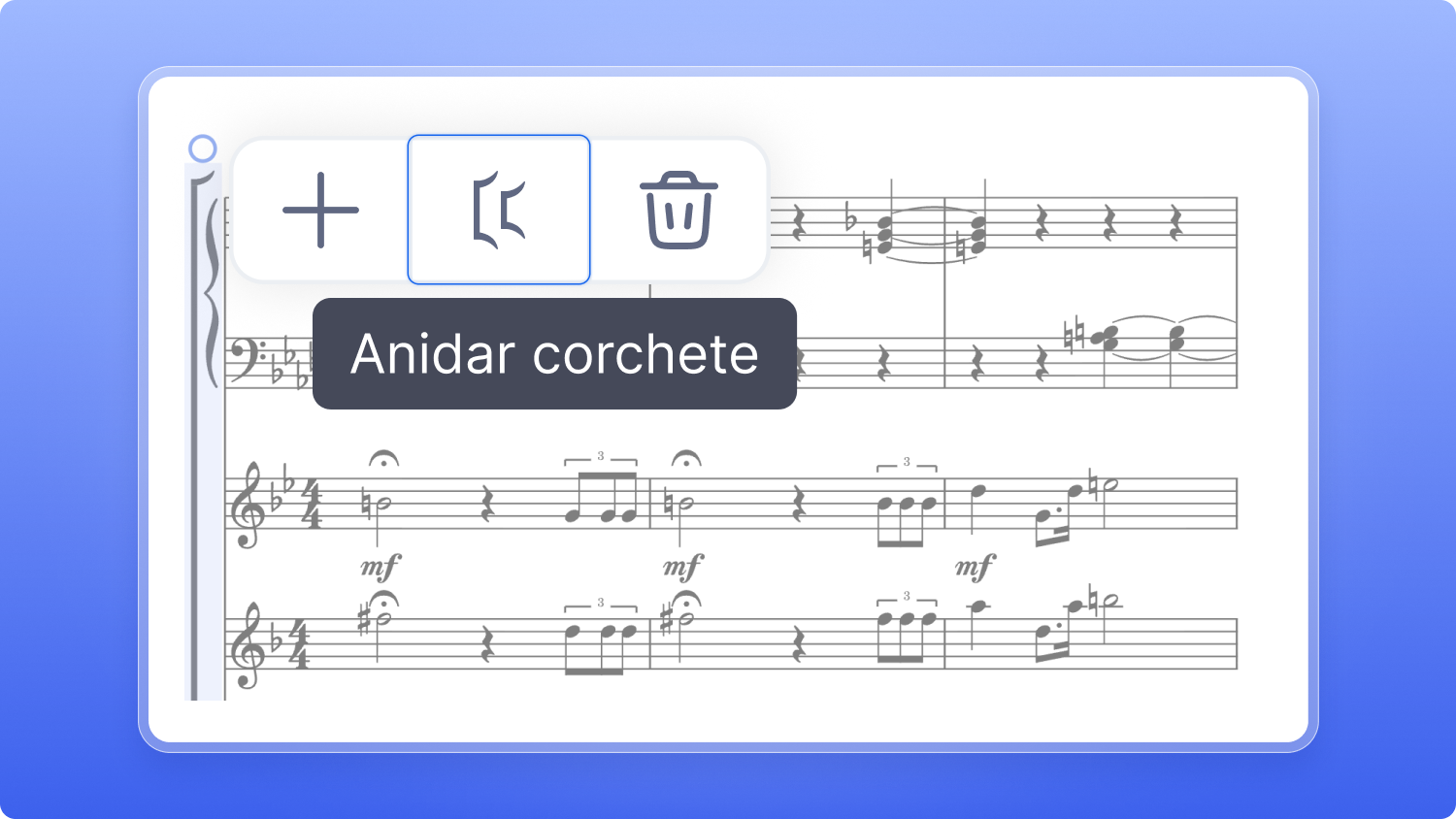 El botón Anidar corchete en el menú de corchetes de una partitura