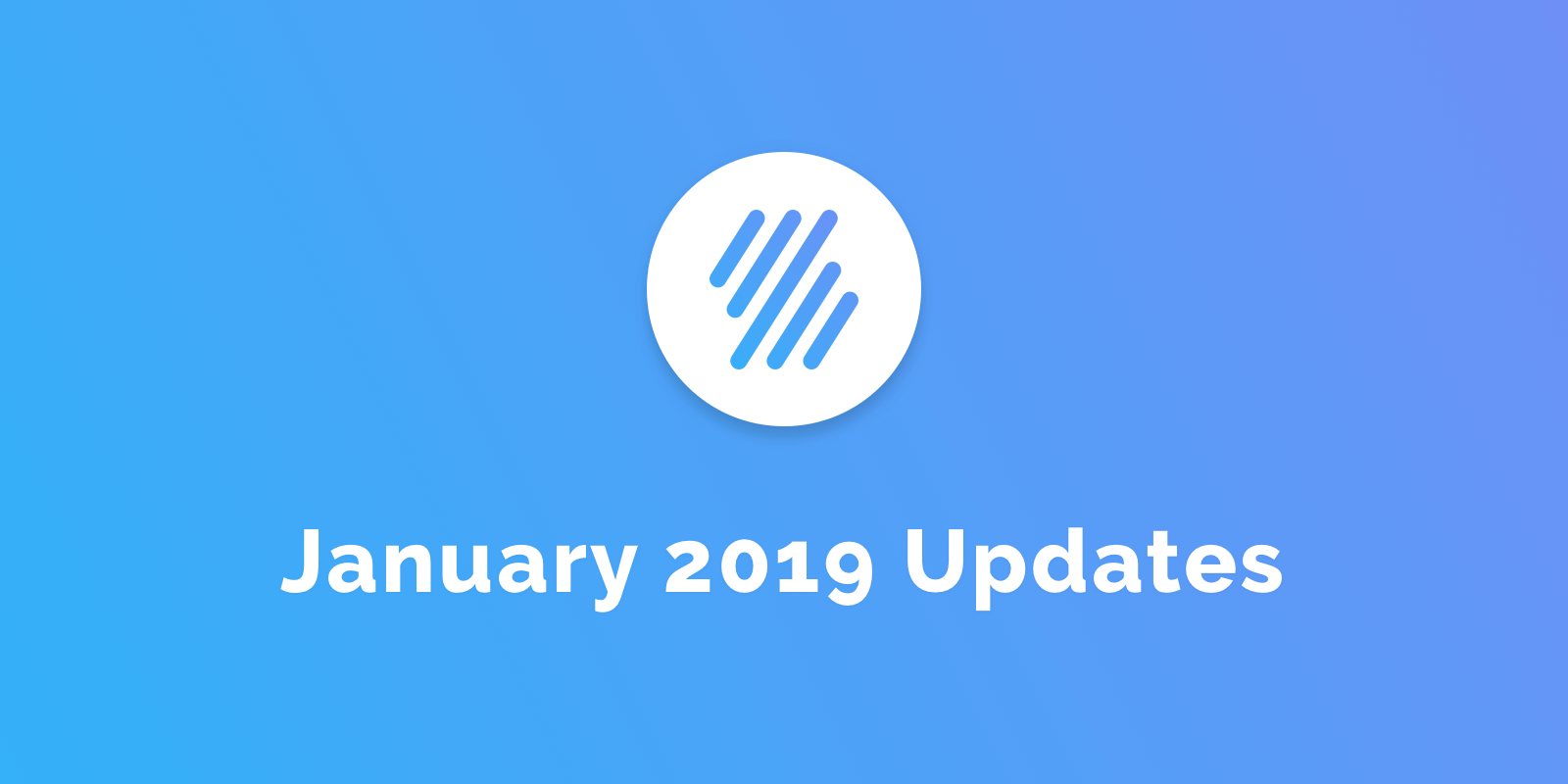 January 2019 Updates