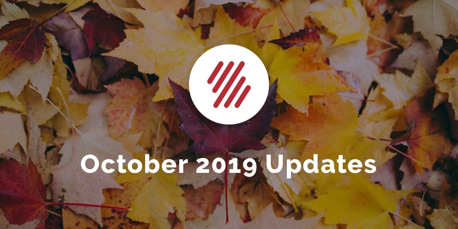 October 2019 Updates