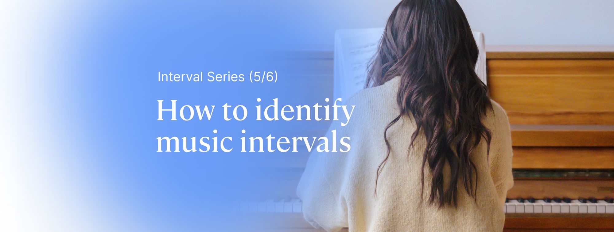 Hearing Intervals - Part 5