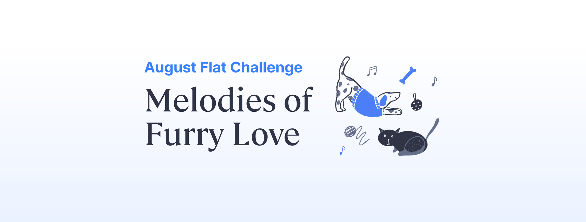 🐾 August Challenge: Melodies of Furry Love