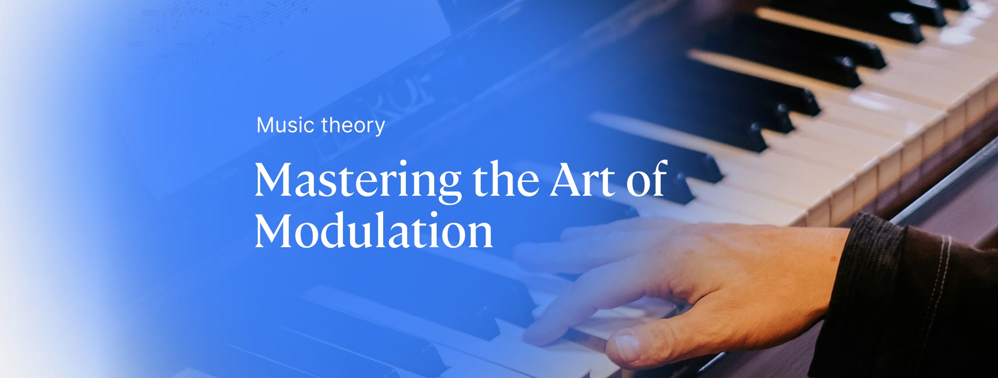 Evoke the Right Emotions: A Guide to Modulation in Music