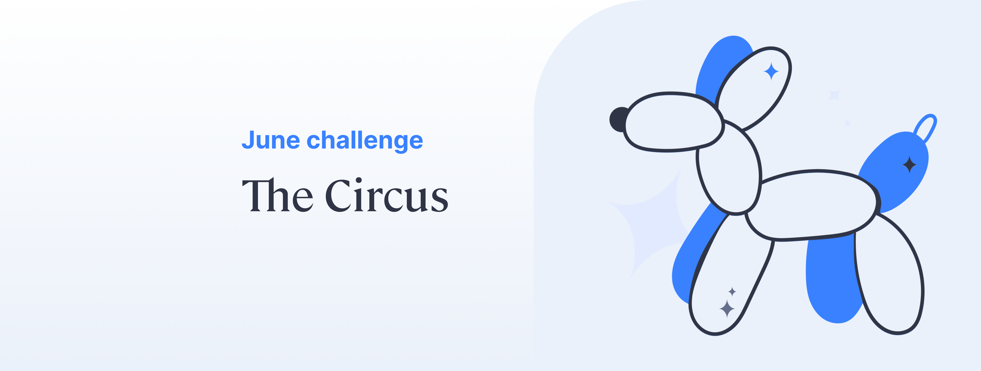 🎪 June 2024 Challenge: The Circus