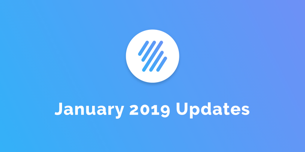 January 2019 Updates