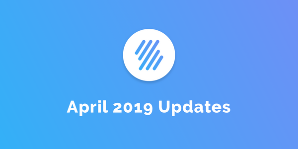 April 2019 Updates