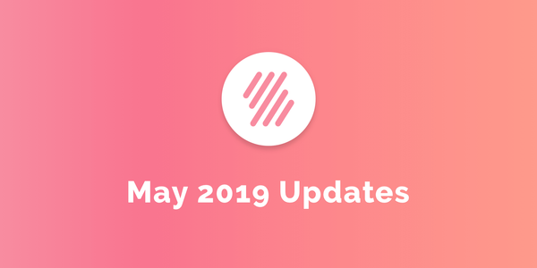 May 2019 Updates