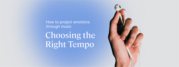 How to project emotions through music: Choosing the right tempo