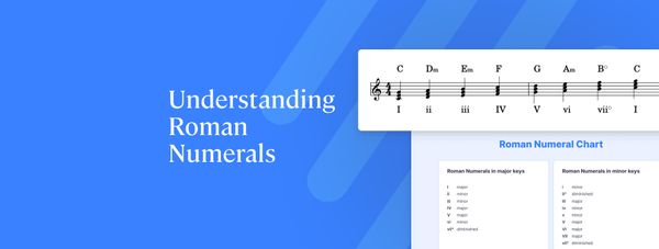 A Comprehensive Guide to Understanding Roman Numerals in Music