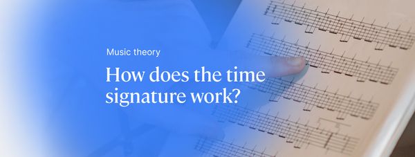 How does the time signature work?