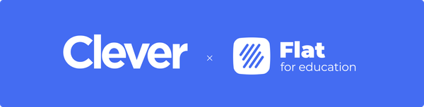 Flat for Education Now Supports Clever Single Sign-On for Schools