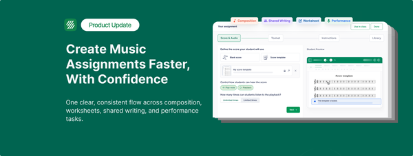 A Clearer, More Confident Way to Create Music Assignments in Flat for Education
