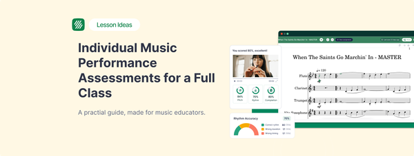How to run individual music performance assessments for a full class (without scheduling chaos)