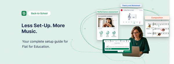 How to Set Up Your Music Class with Flat for Education in 30 Minutes